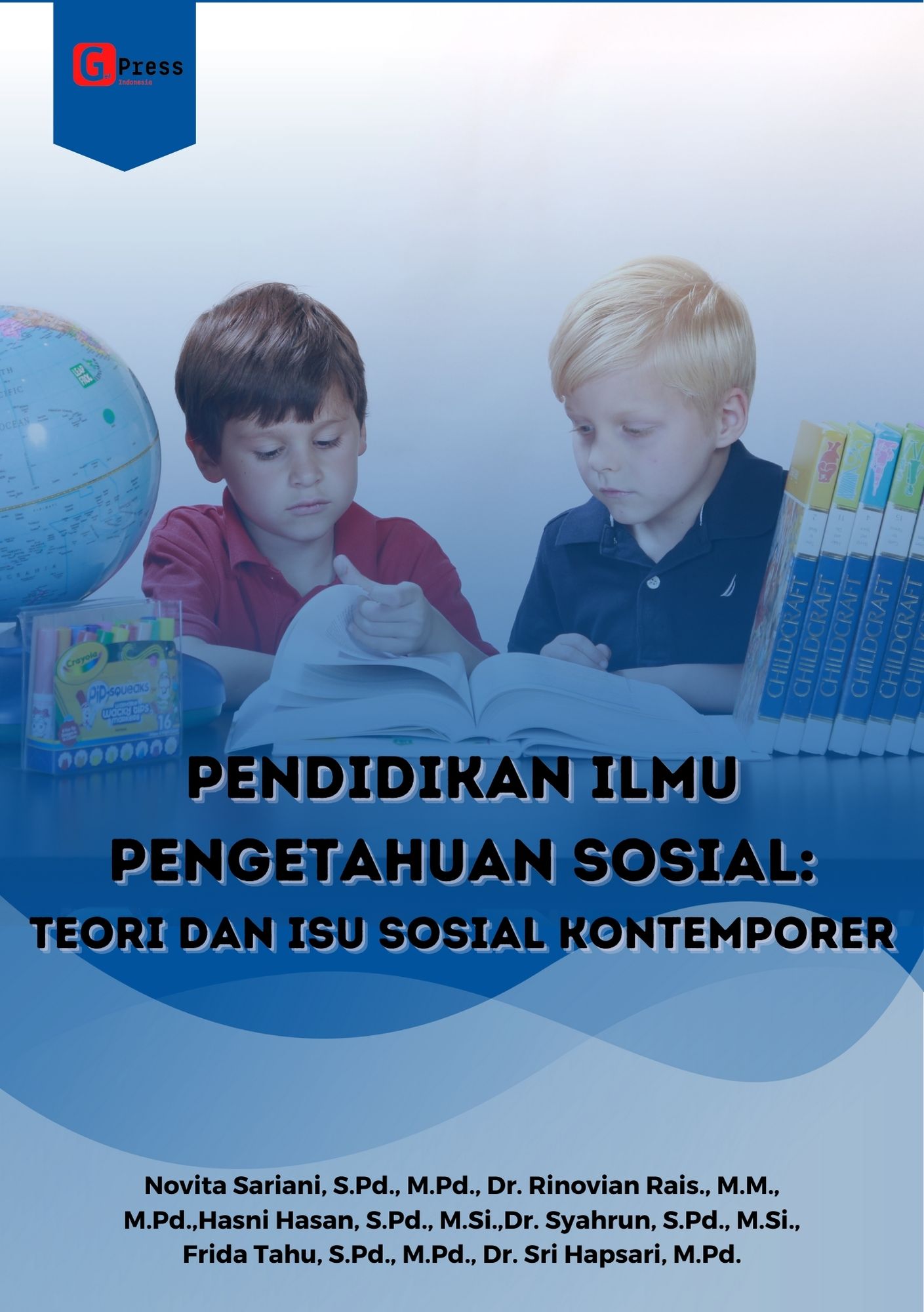 Pendidikan Ilmu Pengetahuan Sosial: Teori Dan Isu Sosial Kontemporer